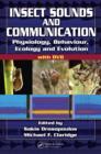 Image for Insect sounds and communication: physiology, behaviour, ecology, and evolution