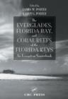 Image for The Everglades, Florida Bay and coral reefs of the Florida Keys: an ecosystem sourcebook