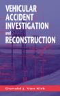 Image for Vehicular accident investigation and reconstruction