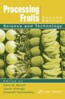 Image for Processing fruits: science and technology.