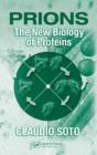 Image for Prions: the new biology of proteins
