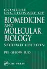 Image for Concise dictionary of biomedicine and molecular biology