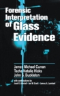 Image for Forensic interpretation of glass evidence