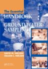 Image for The Essential Handbook of Ground-Water Sampling