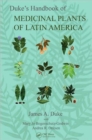 Image for Duke&#39;s Handbook of Medicinal Plants of Latin America