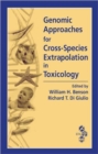 Image for Genomic approaches for cross-species extrapolation in toxicology