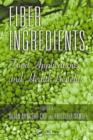 Image for Fiber ingredients  : food applications and health benefits