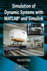 Image for Simulation of dynamic systems with MATLAB and SIMULINK