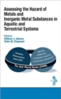 Image for Assessing the Hazard of Metals and Inorganic Metal Substances in Aquatic and Terrestrial Systems