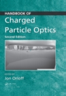 Image for Handbook of charged particle optics