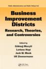 Image for Business improvement districts: research, theories, and controversies