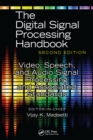Image for The digital signal processing handbook.: (Video, speech, and audio signal processing and associated standards)