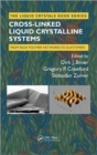 Image for Cross-linked liquid crystalline systems  : from rigid polymer networks to elastomers