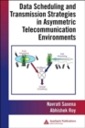 Image for Data Scheduling and Transmission Strategies in Asymmetric Telecommunication Environments
