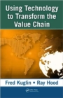 Image for Using Technology to Transform  the Value Chain