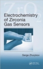 Image for Electrochemistry of Zirconia Gas Sensors