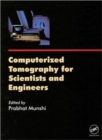 Image for Computerized tomography for scientists and engineers