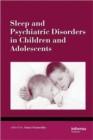 Image for Sleep and Psychiatric Disorders in Children and Adolescents