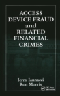 Image for Access Device Fraud and Related Financial Crimes