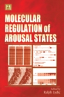 Image for Molecular regulation of arousal states