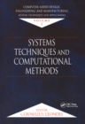 Image for Computer-aided design, engineering, and manufacturing: systems techniques and applications. (Systems techniques and computational methods)