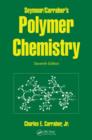 Image for Seymour/Carraher&#39;s Polymer Chemistry
