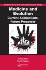 Image for Medicine and evolution: current applications, future prospects