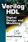 Image for Verilog HDL  : digital design and modeling