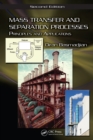 Image for Mass transfer and separation processes: principles and applications