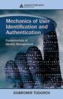 Image for Mechanics of user identification and authentication  : fundamentals of identity management