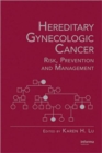 Image for Hereditary Gynecologic Cancer : Risk, Prevention and Management