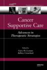 Image for Cancer supportive care: advances in therapeutic strategies : 5