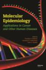 Image for Molecular epidemiology: applications in cancer and other human diseases