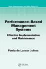 Image for Performance-based management systems: effective implementation and maintenance