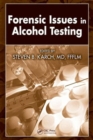 Image for Forensic Issues in Alcohol Testing
