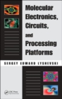 Image for Molecular electronics, circuits, and processing platforms