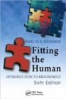 Image for Fitting the task to the human  : a textbook of occupational ergonomics