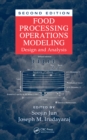 Image for Food processing operations modeling: design and analysis.