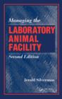 Image for Managing the laboratory animal facility