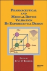 Image for Pharmaceutical and Medical Device Validation by Experimental Design