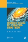 Image for Cosmology in Gauge Field Theory and String Theory