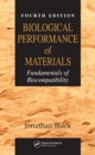 Image for Biological performance of materials: fundamentals of biocompatibility