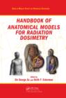 Image for Handbook of anatomical models for radiation dosimetry