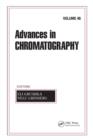 Image for Advances in chromatography.: (Vol. 46)