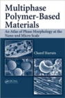 Image for Multiphase Polymer- Based Materials