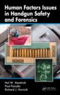 Image for Human factors issues in handgun safety and forensics