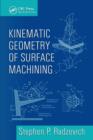 Image for Kinematic geometry of surface machining