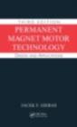 Image for Permanent magnet motor technology: design and applications