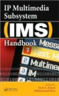 Image for IP multimedia subsystem (IMS) handbook