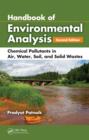 Image for Handbook of environmental analysis: chemical pollutants in air, water, soil, and solid wastes